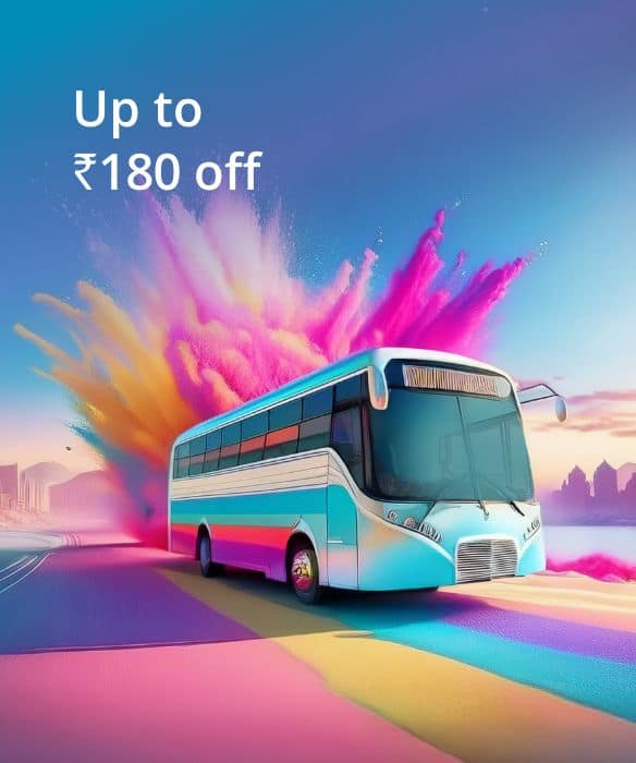 Get 5% off  up to ₹180 on Bus Bookings.