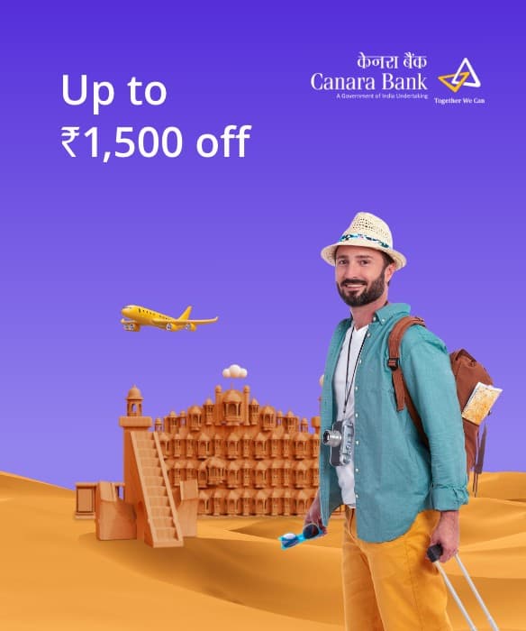 Flat 15% off up to ₹1,500 on Domestic Flight Booking with Canara Bank Credit Cards.