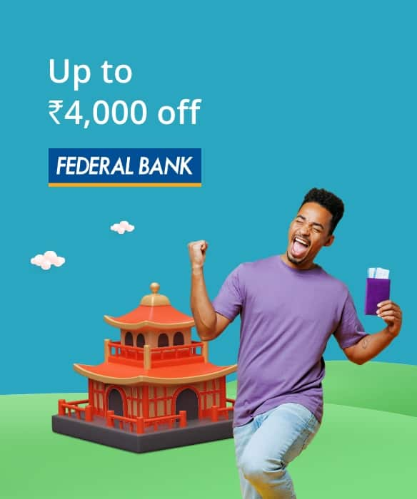 Up to ₹4,000 off on international Flight Bookings with Federal Bank Debit Cards.