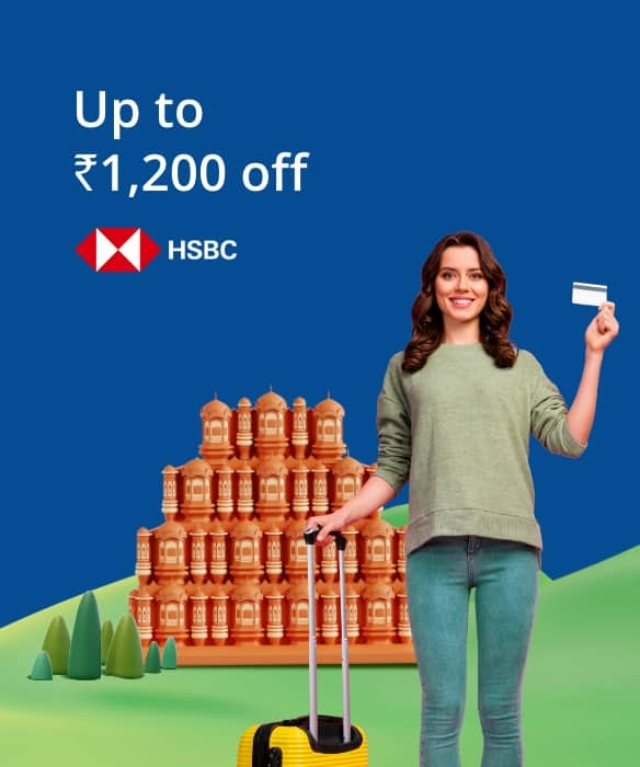 Flat 12% off up to ₹1,200 on Domestic Flight Booking with HSBC Credit Cards.