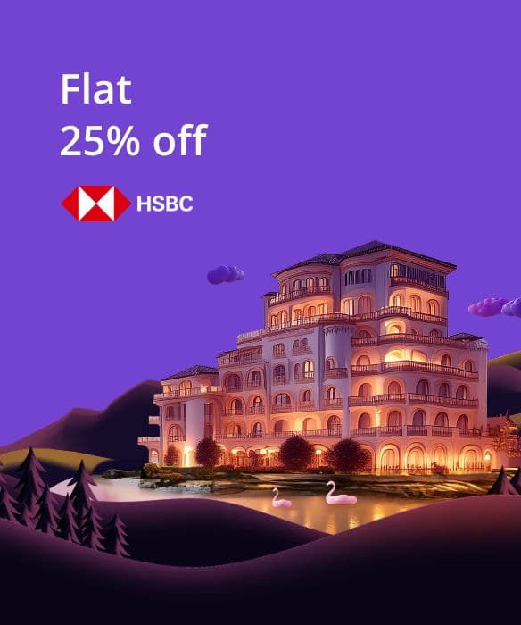 Flat 25% off on Domestic Hotel Booking using HSBC Credit Cards.